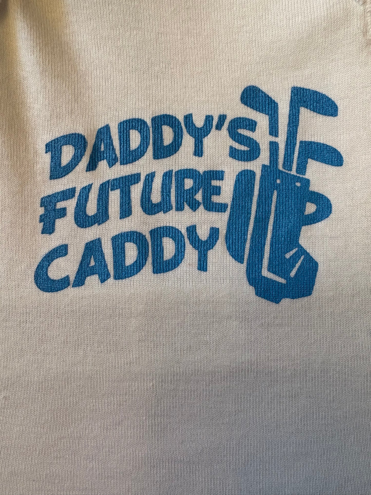 Daddy’s Future Caddy