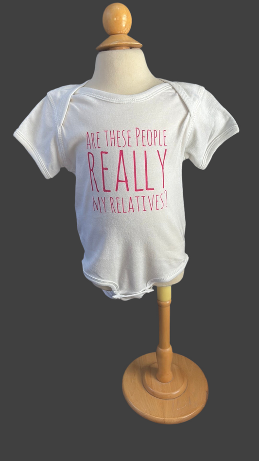 Are These People Really My Relatives Onsie